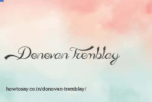 Donovan Tremblay