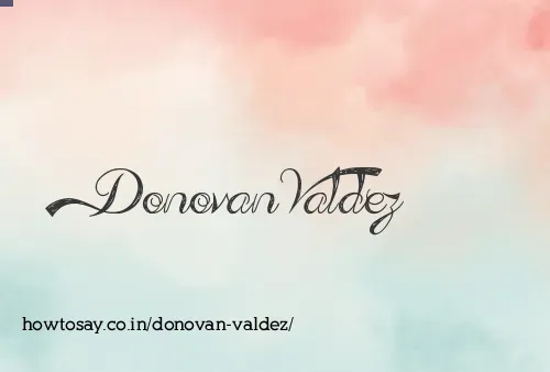 Donovan Valdez