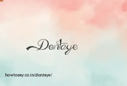 Dontaye
