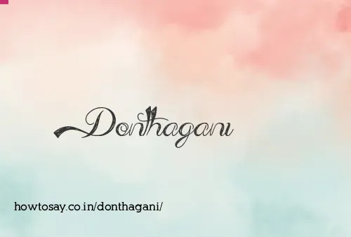 Donthagani