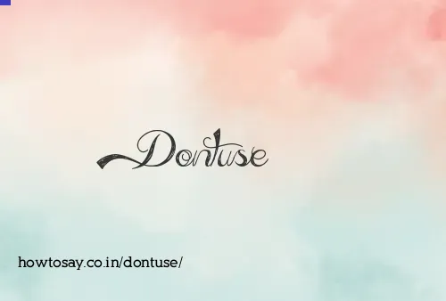 Dontuse