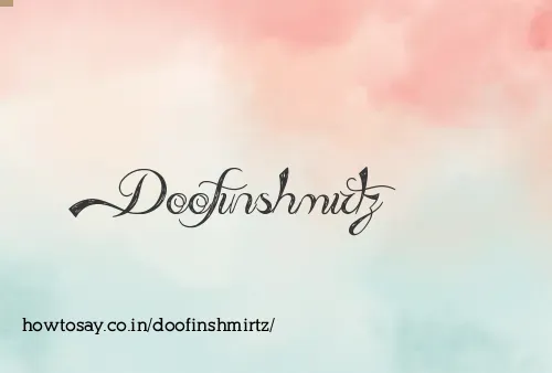 Doofinshmirtz