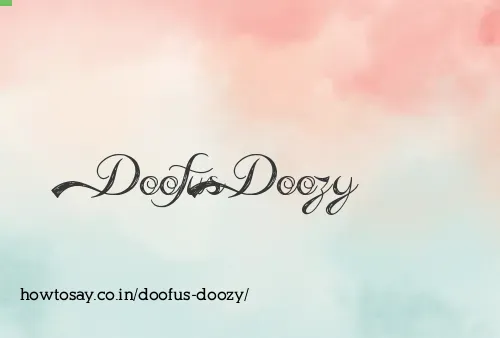 Doofus Doozy