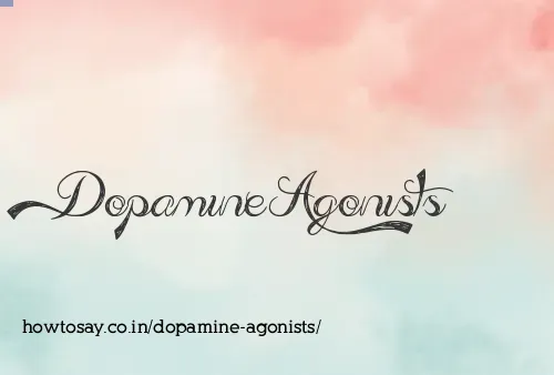 Dopamine Agonists