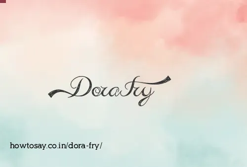 Dora Fry