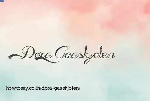 Dora Gaaskjolen