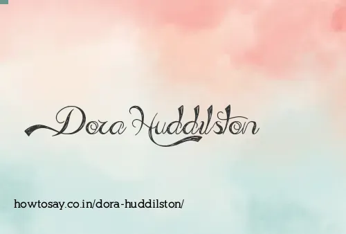 Dora Huddilston