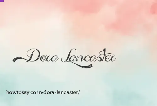 Dora Lancaster