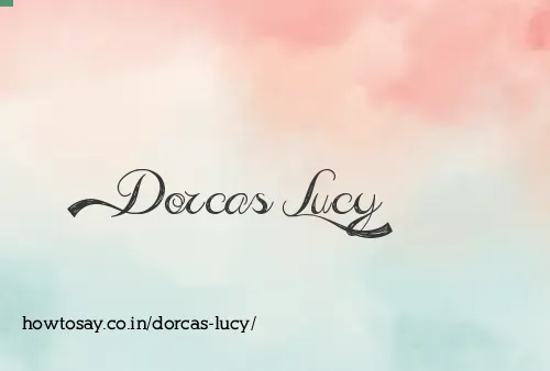 Dorcas Lucy