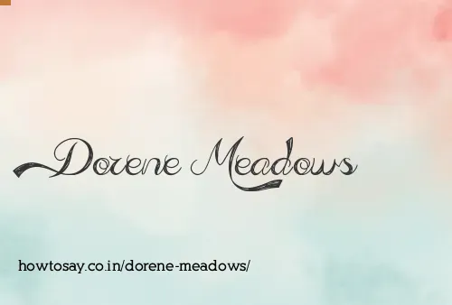 Dorene Meadows