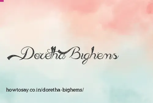 Doretha Bighems
