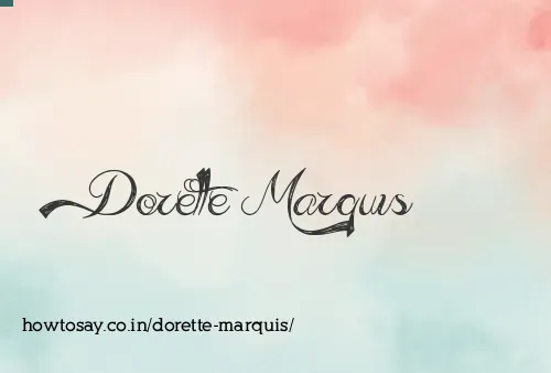 Dorette Marquis