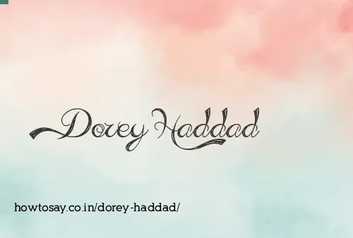Dorey Haddad