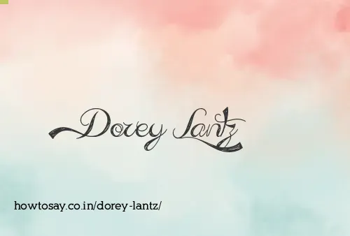 Dorey Lantz