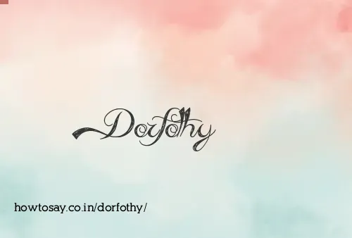 Dorfothy
