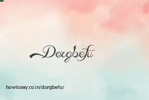 Dorgbefu