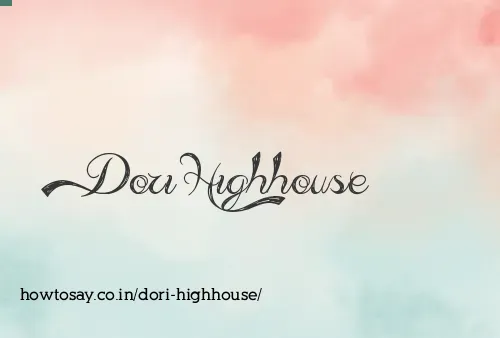 Dori Highhouse