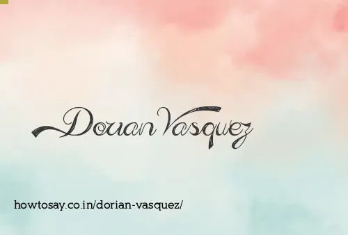 Dorian Vasquez