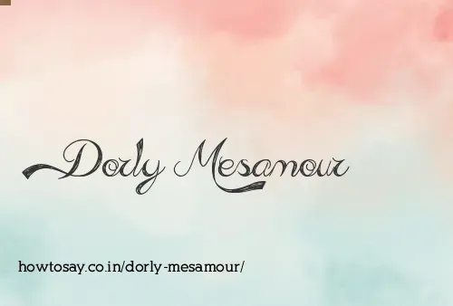 Dorly Mesamour