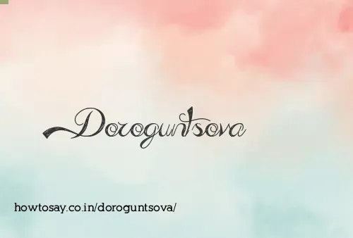 Doroguntsova