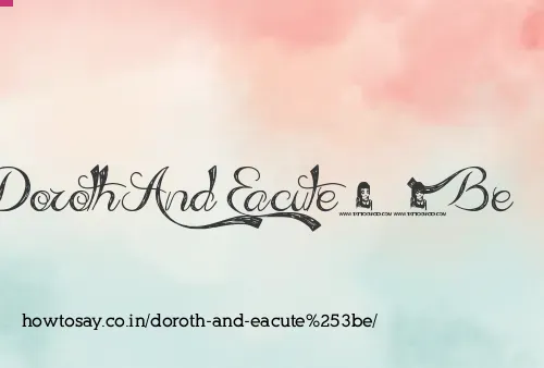 Doroth And Eacutee