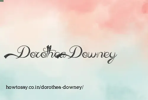 Dorothea Downey