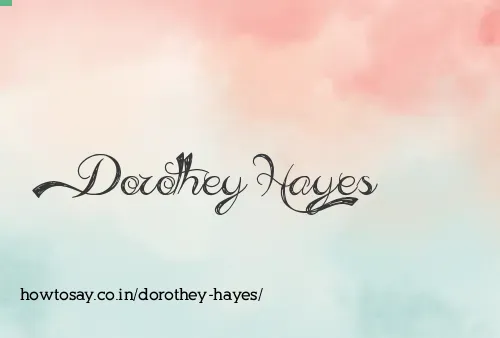 Dorothey Hayes