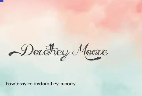 Dorothey Moore