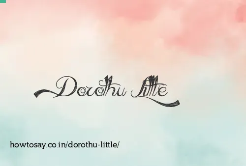 Dorothu Little