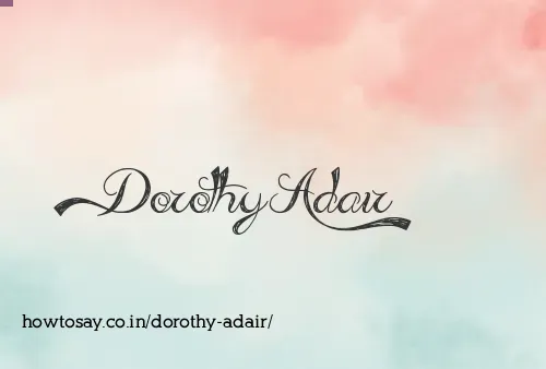 Dorothy Adair