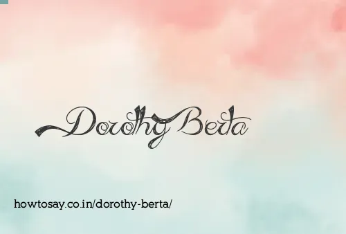 Dorothy Berta