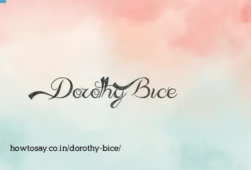 Dorothy Bice