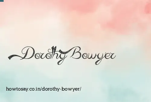 Dorothy Bowyer