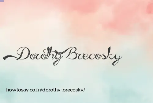 Dorothy Brecosky
