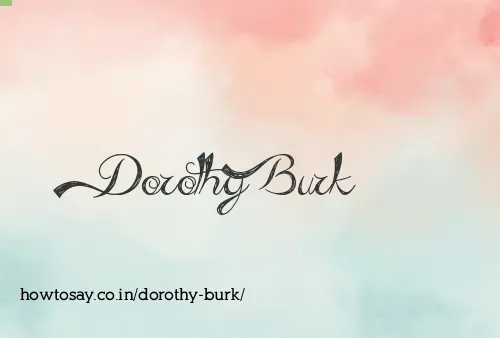 Dorothy Burk