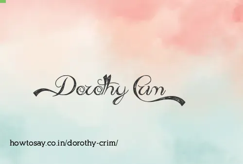Dorothy Crim