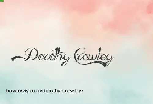 Dorothy Crowley