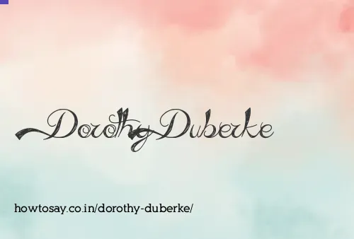 Dorothy Duberke