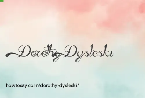 Dorothy Dysleski
