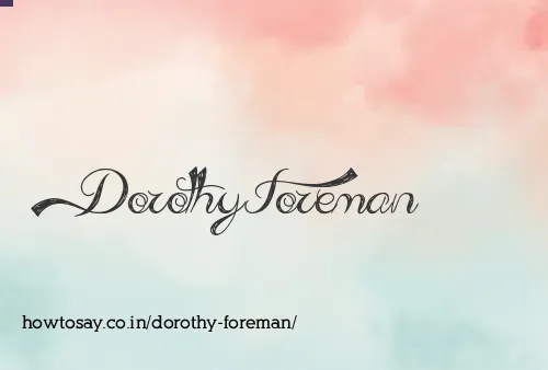 Dorothy Foreman