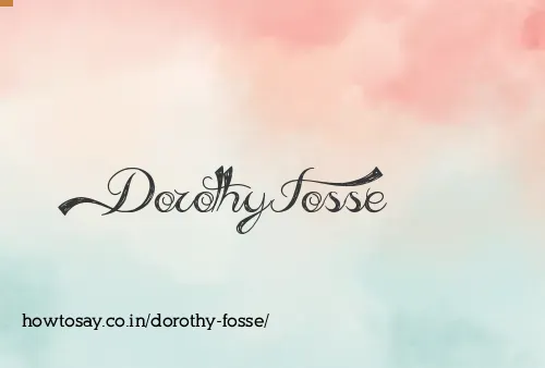 Dorothy Fosse