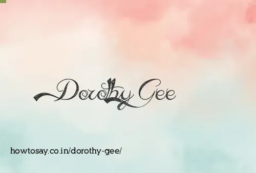 Dorothy Gee