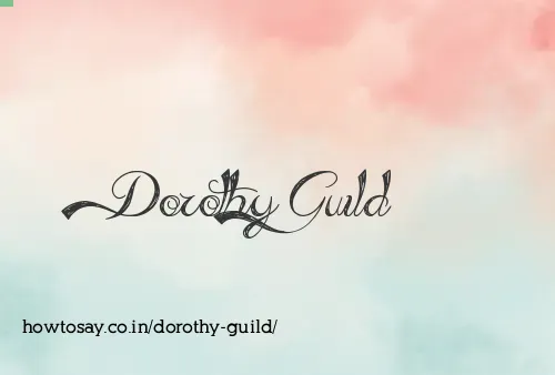 Dorothy Guild