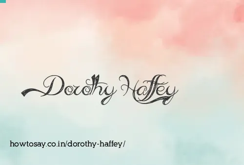 Dorothy Haffey