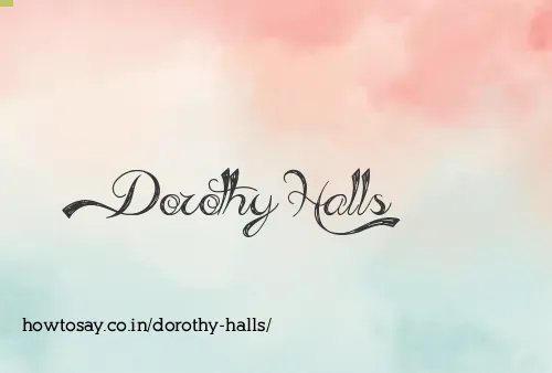 Dorothy Halls