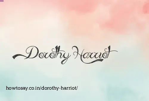 Dorothy Harriot