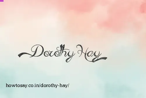 Dorothy Hay
