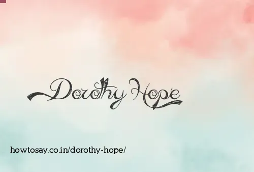 Dorothy Hope
