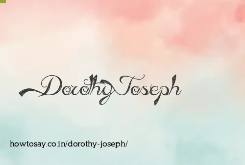 Dorothy Joseph