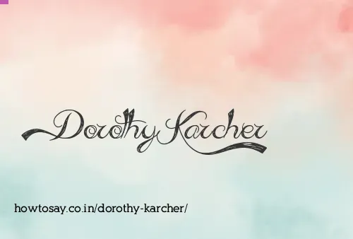 Dorothy Karcher